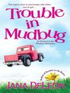 Trouble In Mudbug